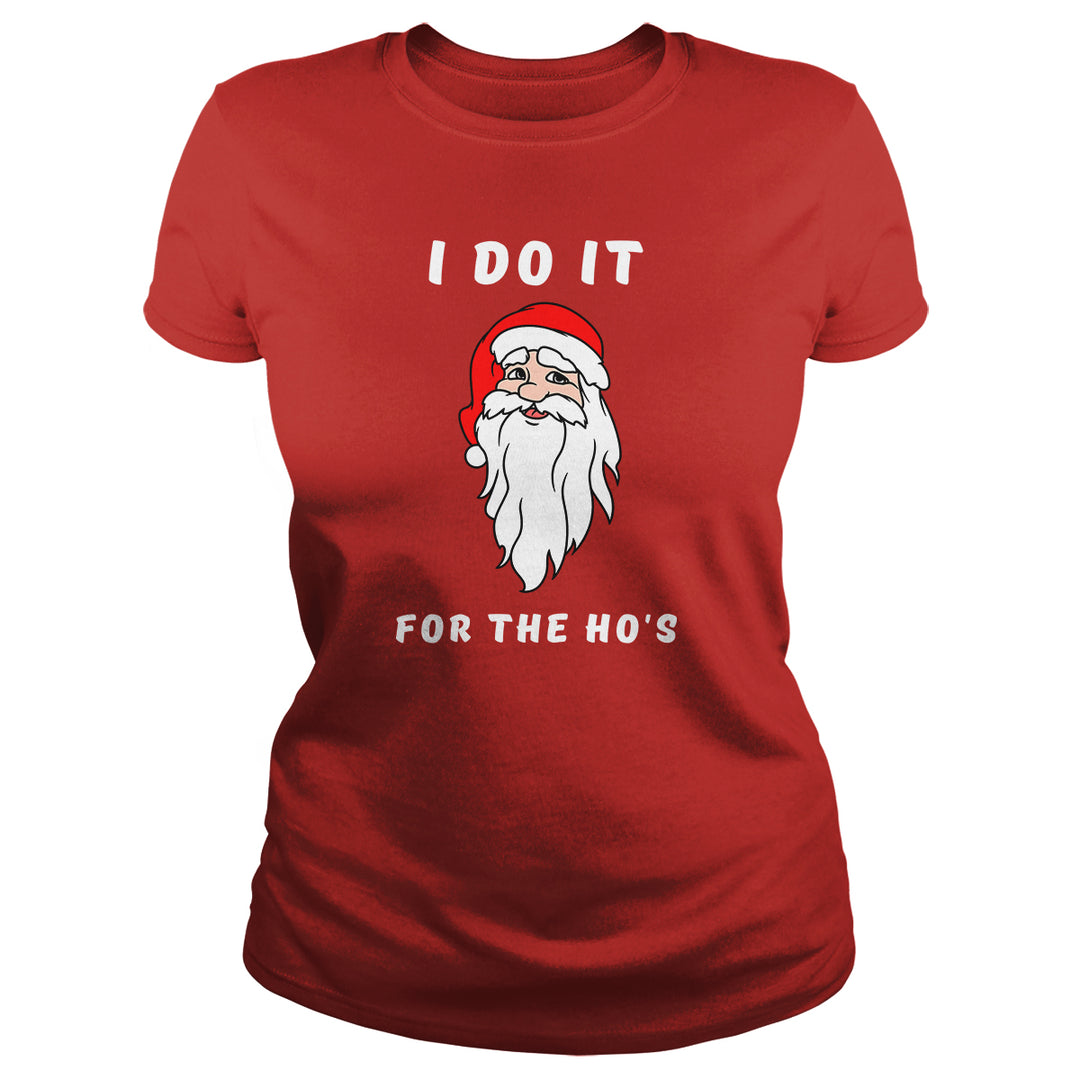 I DO IT FOR THE HO'S - BustedTees.com
