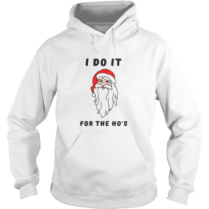 I DO IT FOR THE HO'S - BustedTees.com