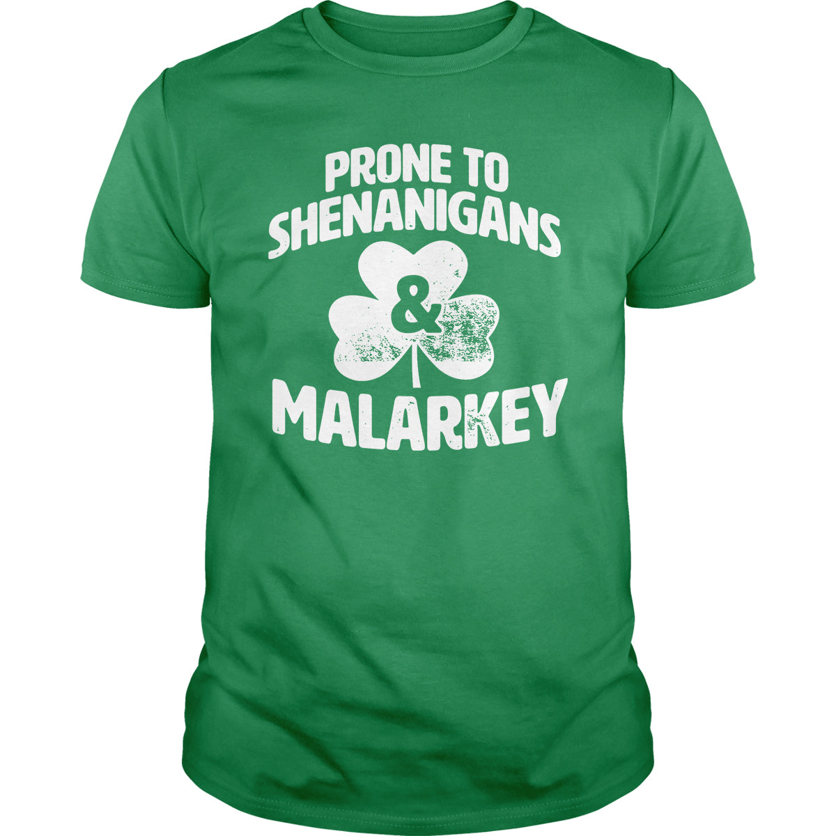 Prone To Shenanigans - BustedTees.com