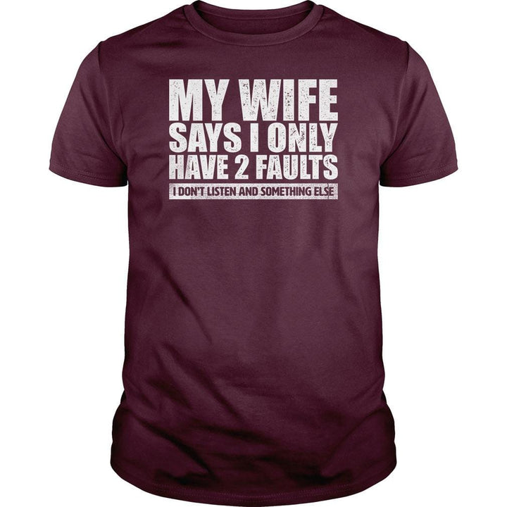 My Wife Says - BustedTees.com
