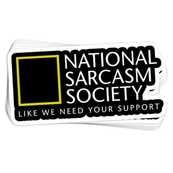 National Sarcasm Society Vinyl Sticker - BustedTees.com