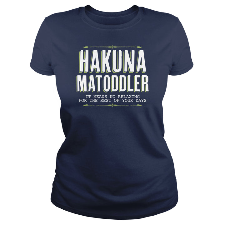 Hakuna Matoddler - BustedTees.com