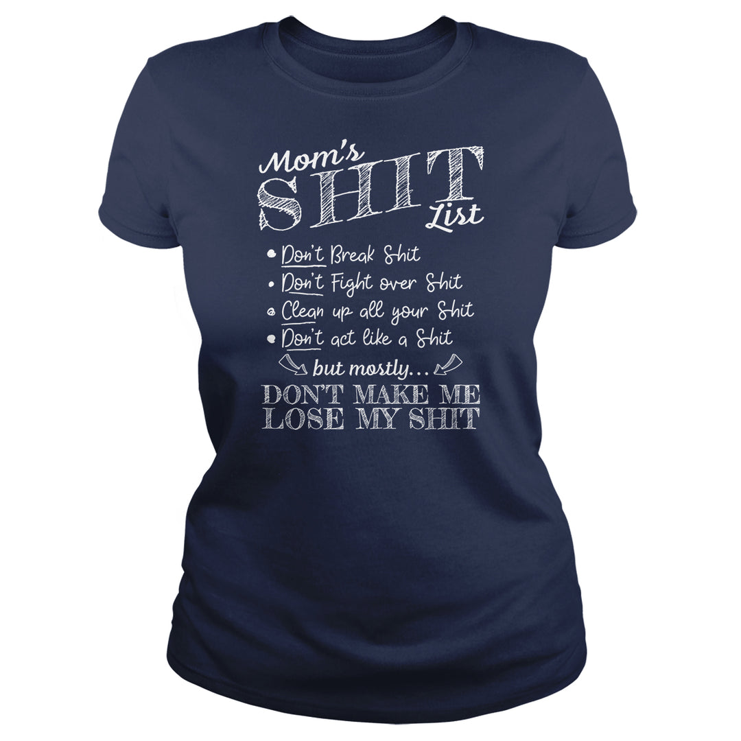 Mom's Shit List - BustedTees.com