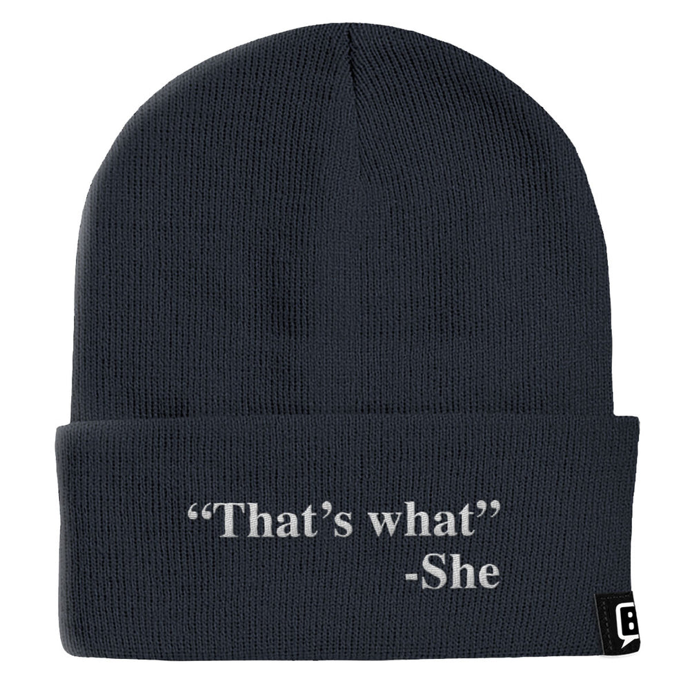 That's What She Said Beanies - BustedTees.com