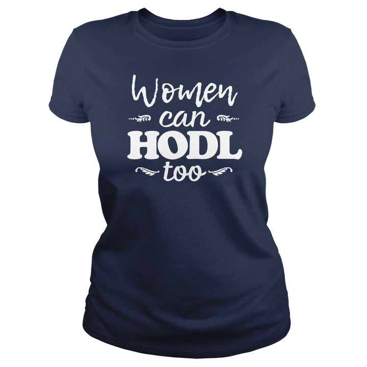 Women Can HODL Too - BustedTees.com