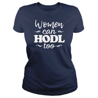Load image into Gallery viewer, Women Can HODL Too - BustedTees.com

