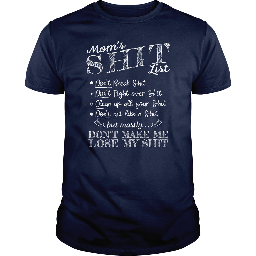 Mom's Shit List - BustedTees.com