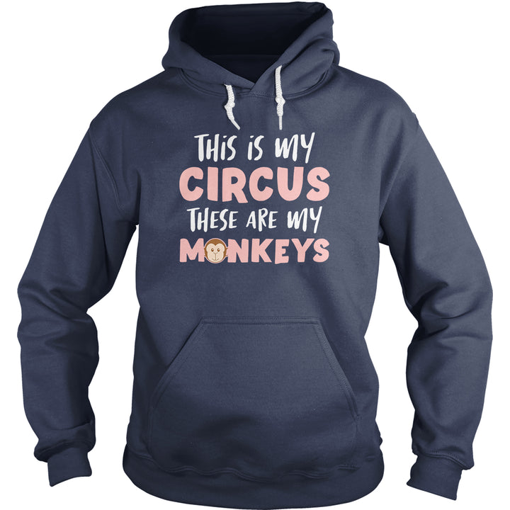 This Is My Circus My Monkeys - BustedTees.com