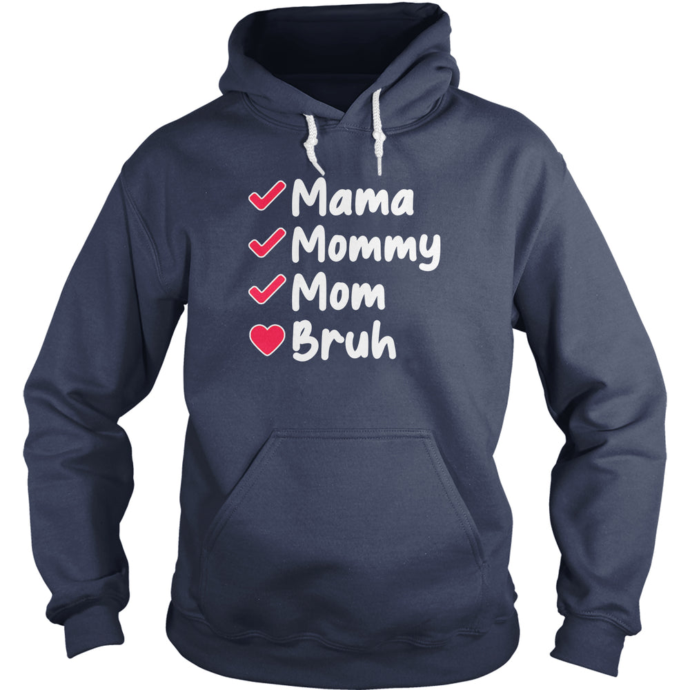 Mama To Bruh - BustedTees.com