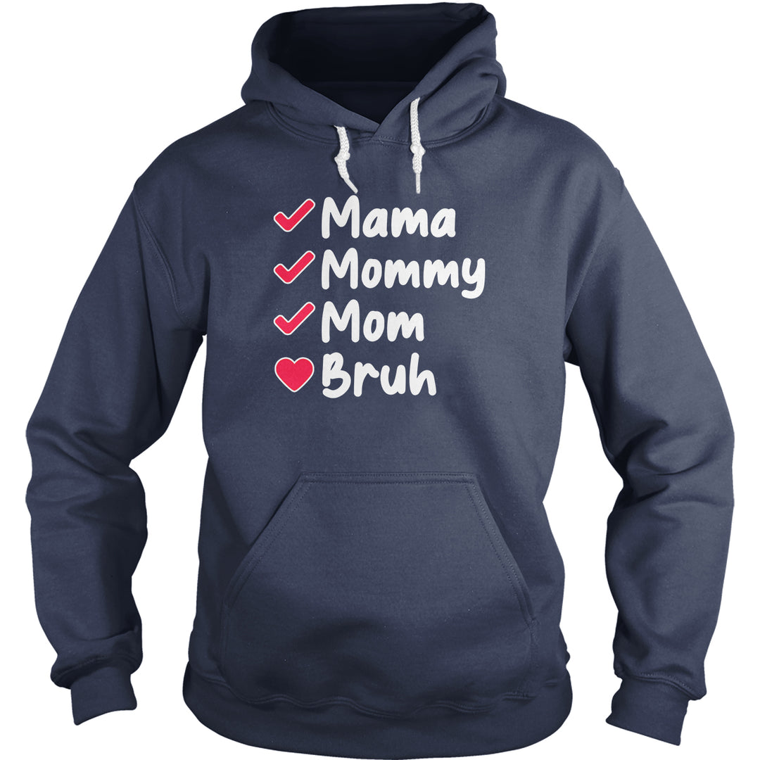 Mama To Bruh - BustedTees.com