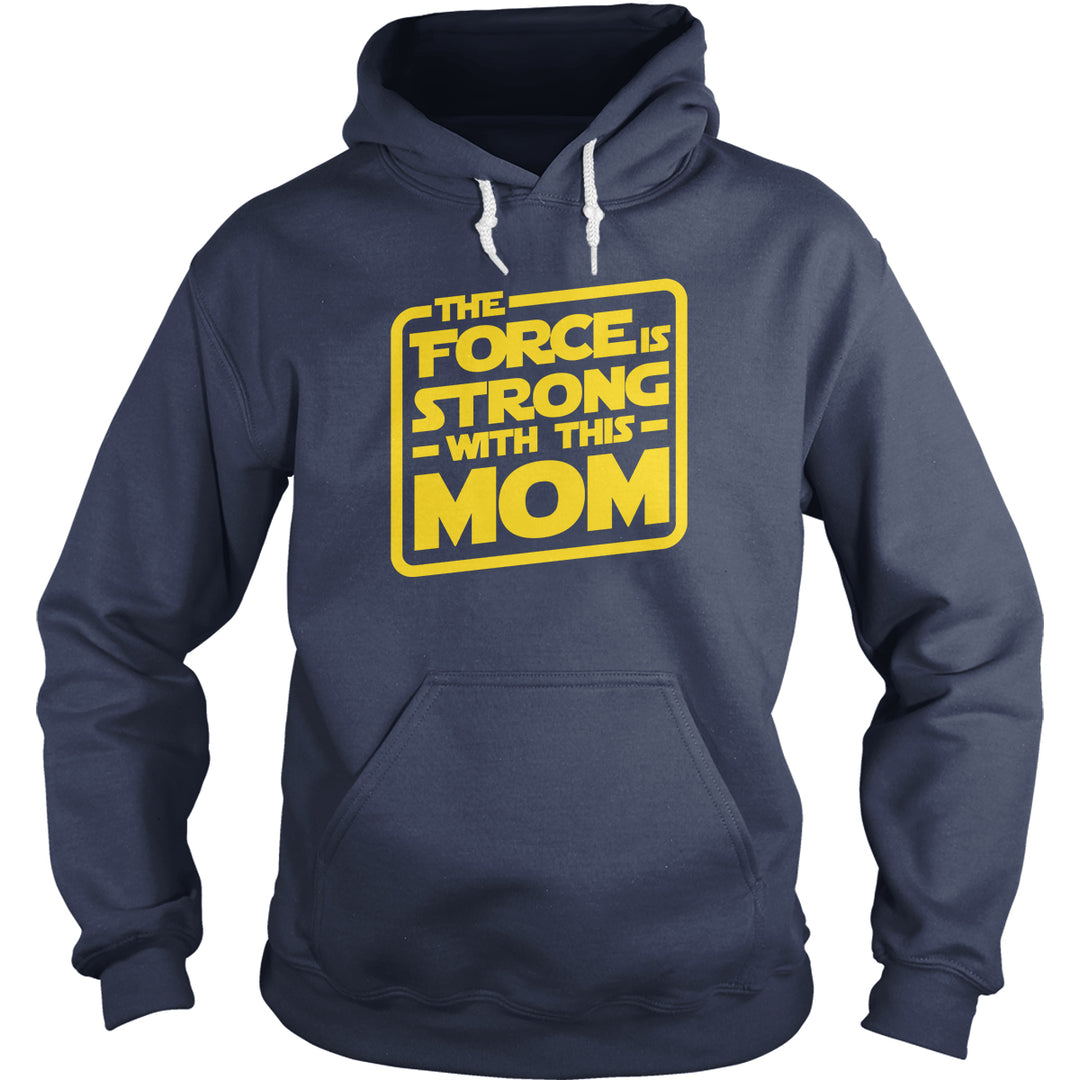 The Force Is Strong With This Mom Hoodie