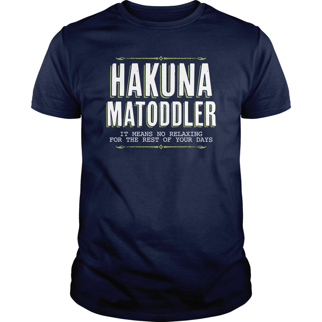 Hakuna Matoddler - BustedTees.com