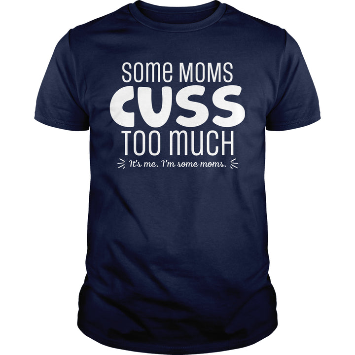 Some Moms - BustedTees.com