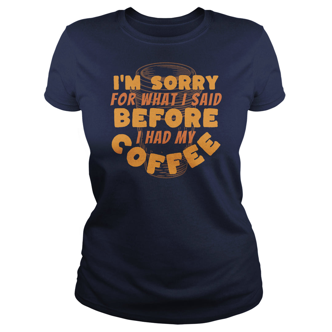Sorry Before Coffee