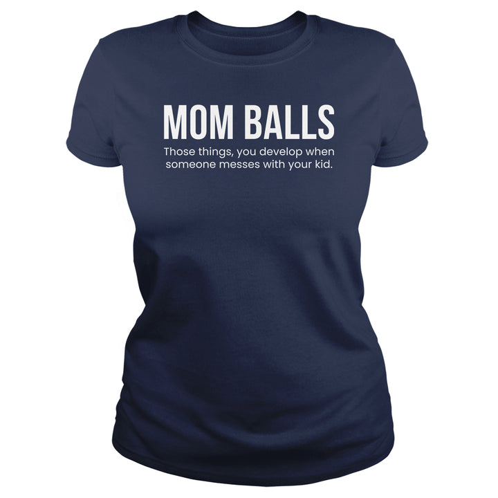 Mom Balls - BustedTees.com