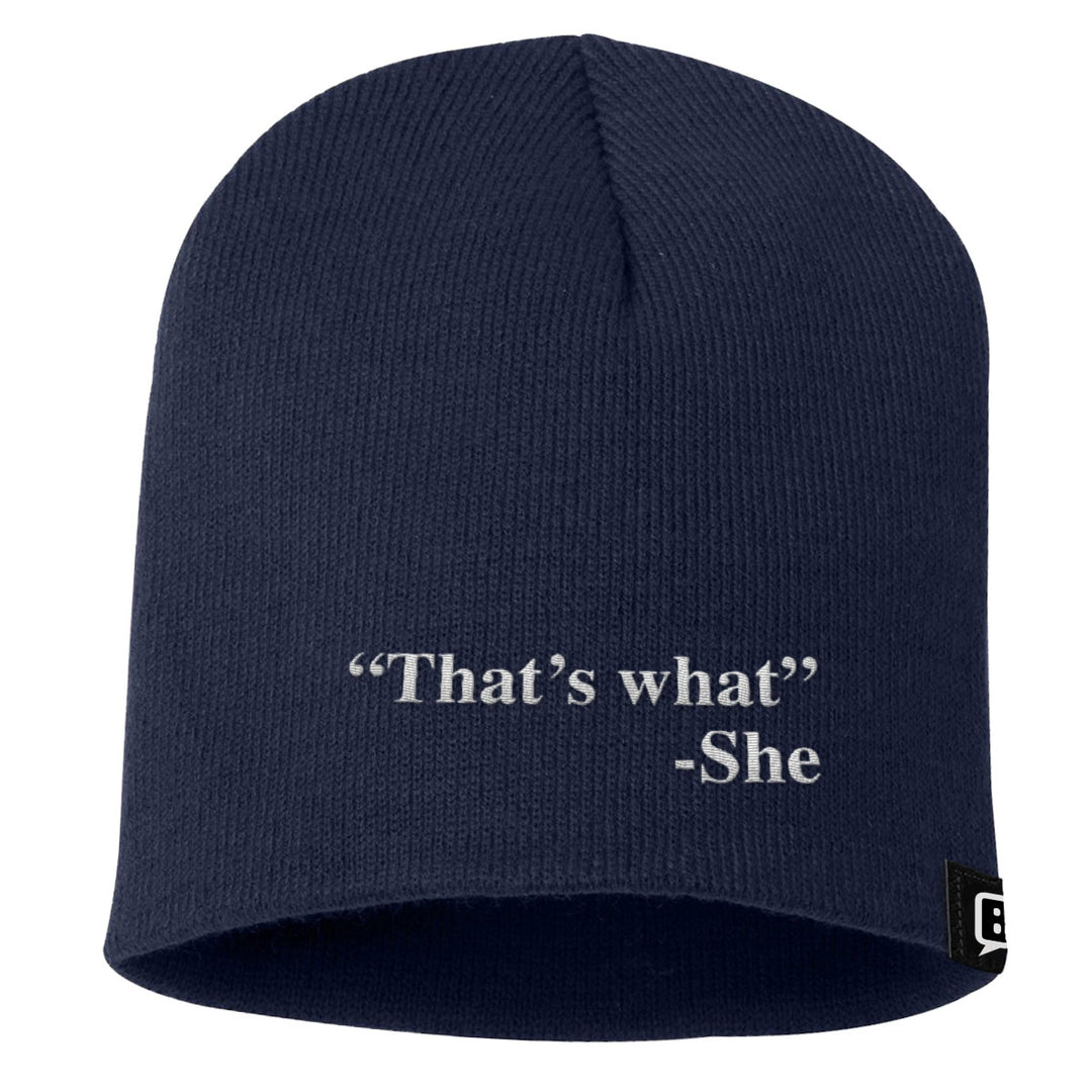 That's What She Said Beanies - BustedTees.com