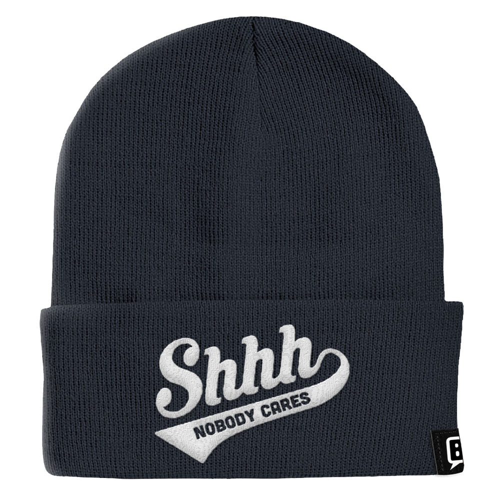 Shhh Nobody Cares Beanies - BustedTees.com