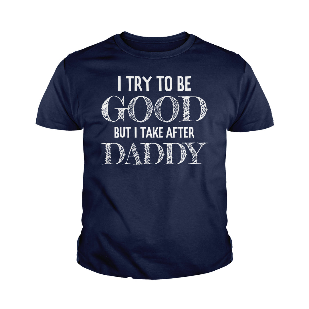 I Try to be Good Kids Shirts - BustedTees.com