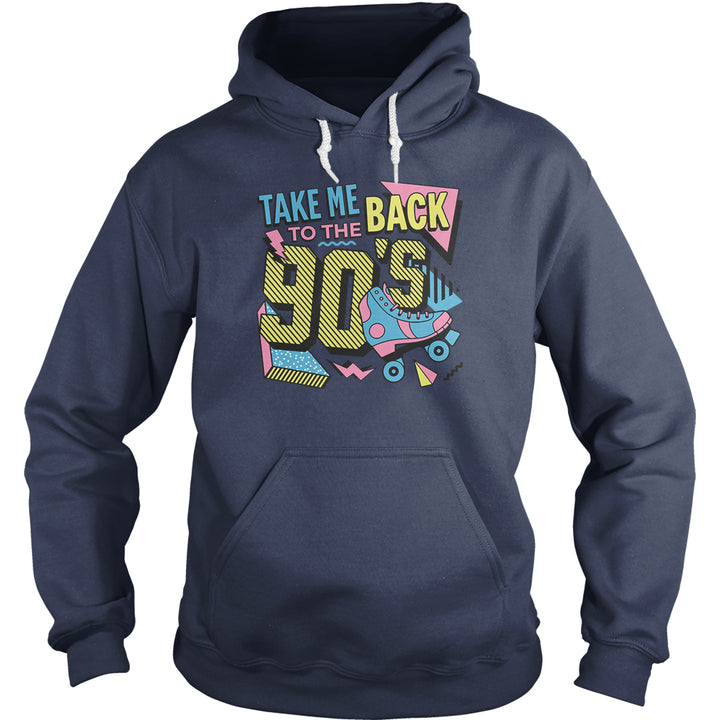 Take Me Back To The 90's Hoodie