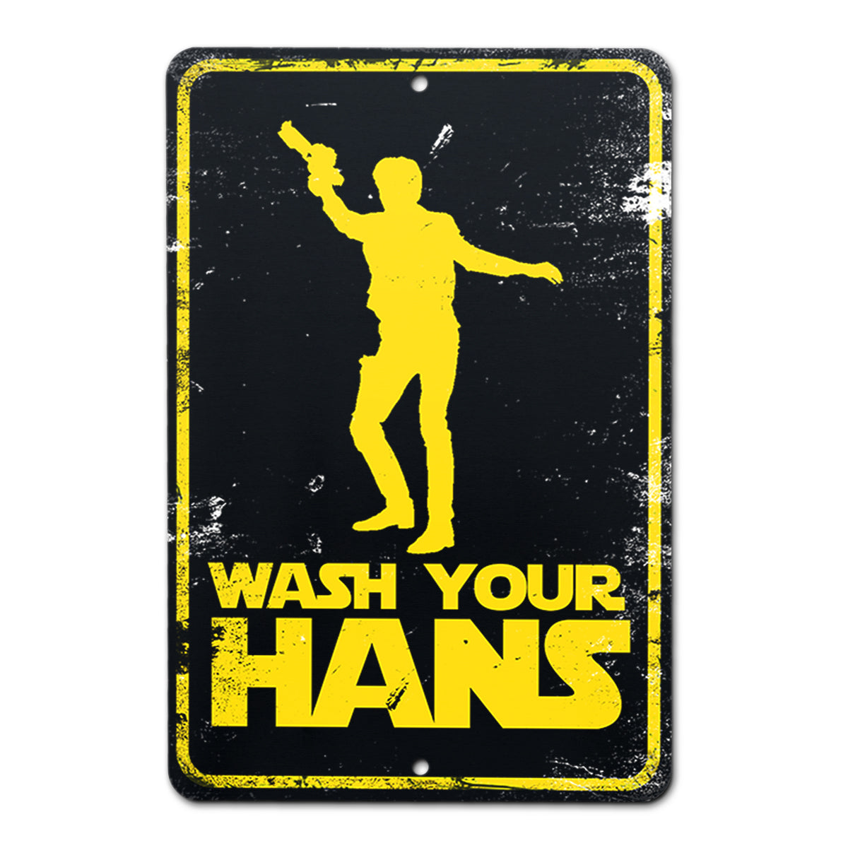 Wash Your Hans Sign