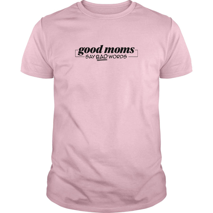Good Mom Say Bad Words