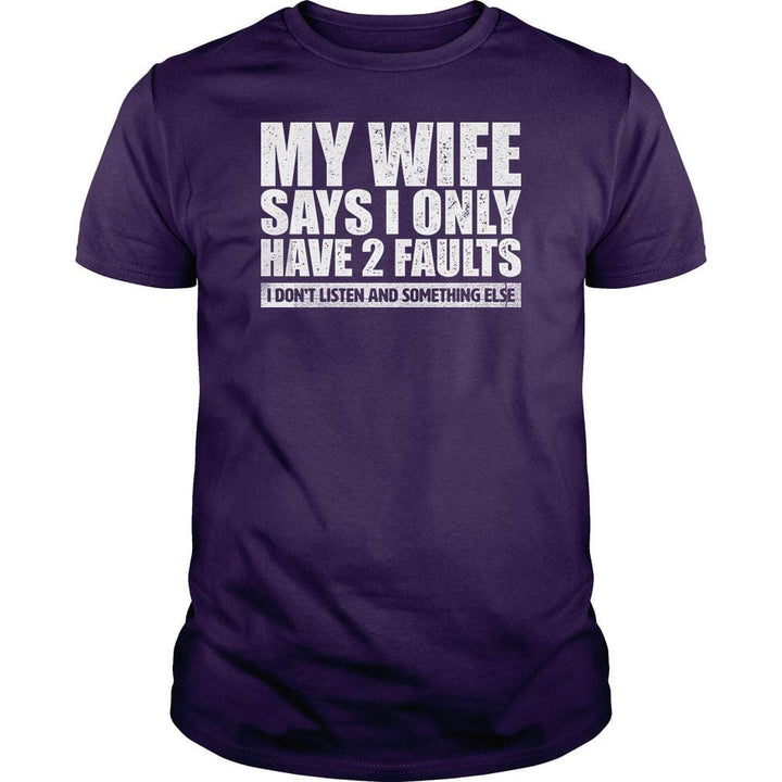 My Wife Says - BustedTees.com