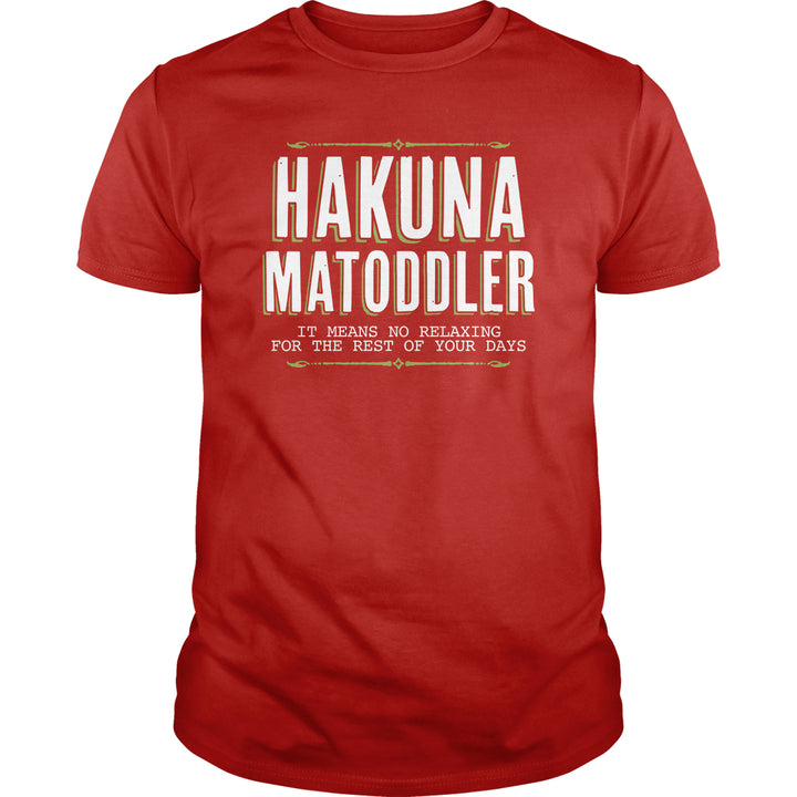 Hakuna Matoddler - BustedTees.com