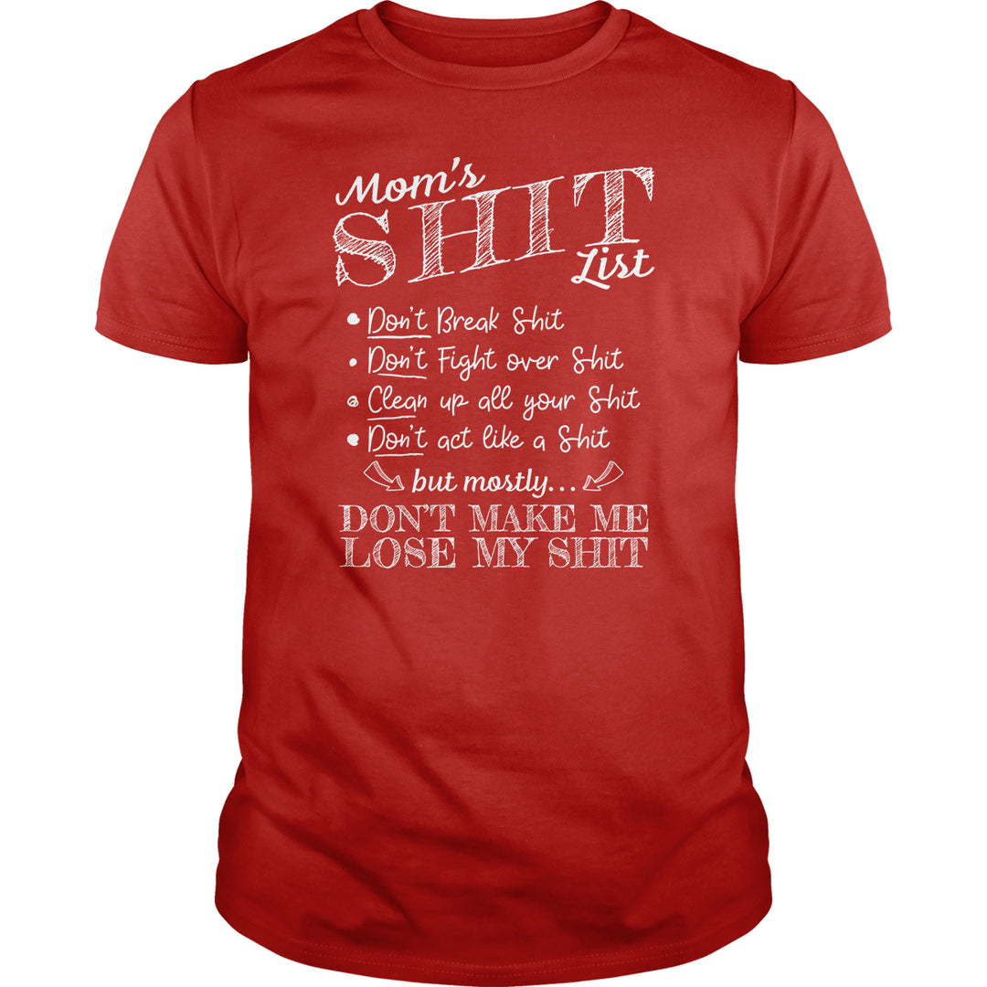 Mom's Shit List - BustedTees.com