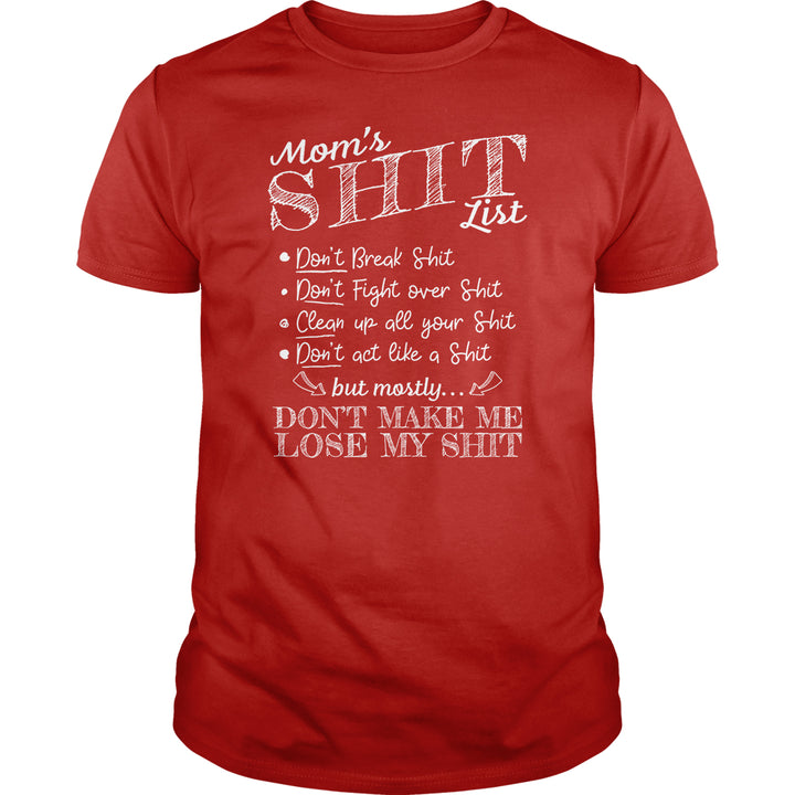 Mom's Shit List - BustedTees.com