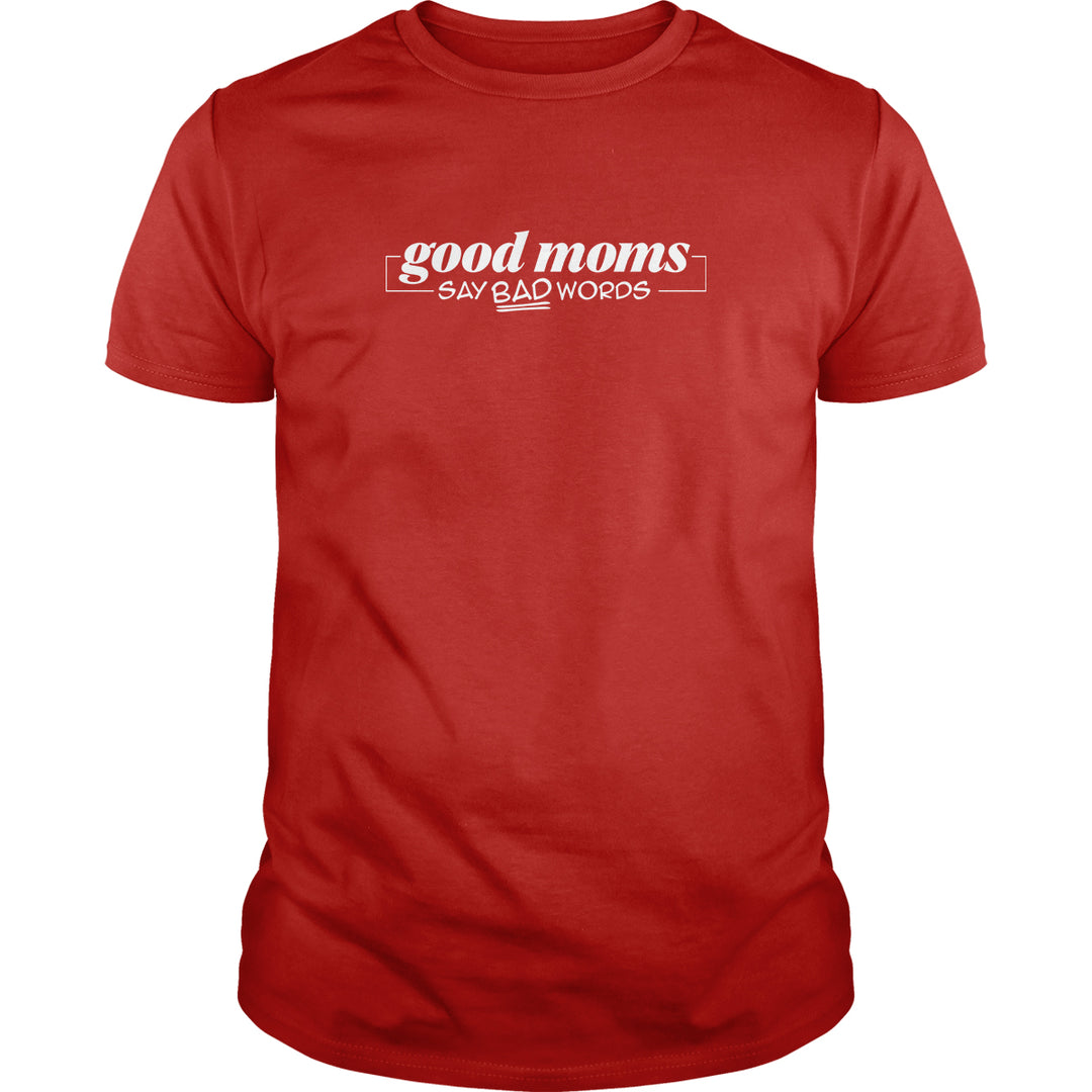 Good Mom Say Bad Words
