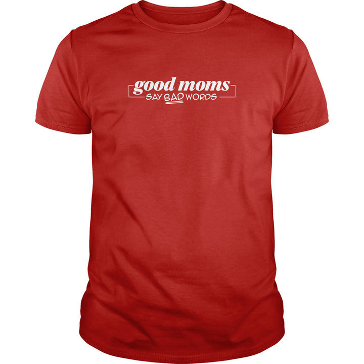 Good Mom Say Bad Words