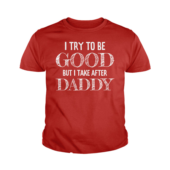 I Try to be Good Kids Shirts - BustedTees.com