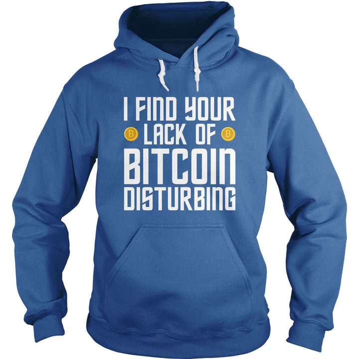 I Find Your Lack of Bitcoin - BustedTees.com