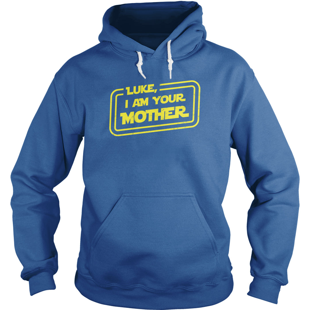 Luke, I Am Your Mother Hoodie