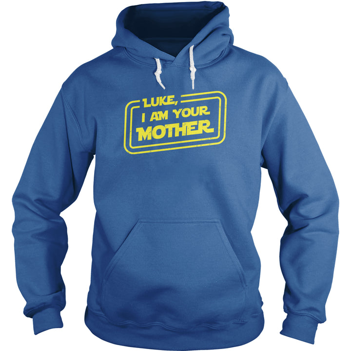 Luke, I Am Your Mother Hoodie
