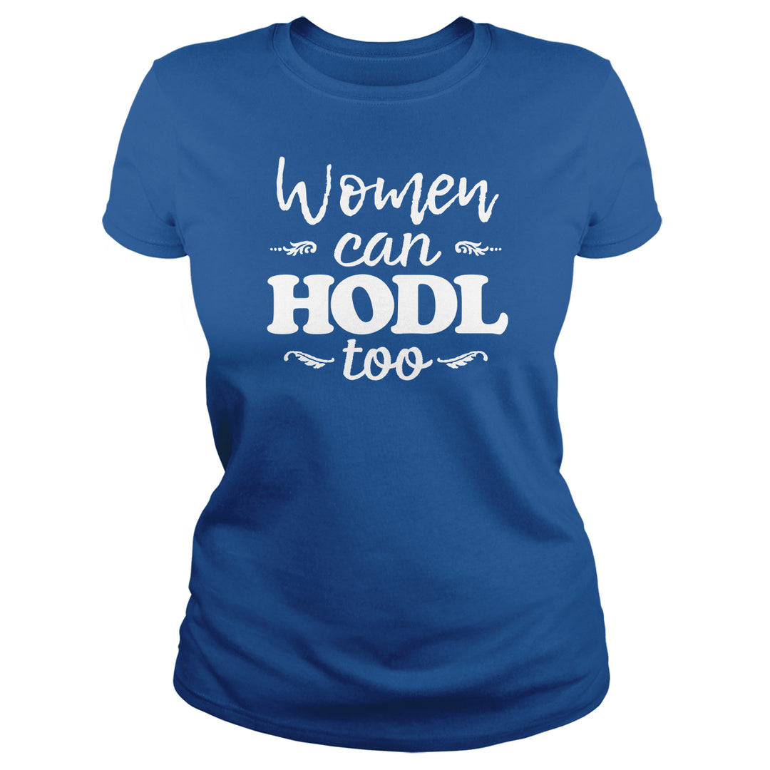 Women Can HODL Too - BustedTees.com