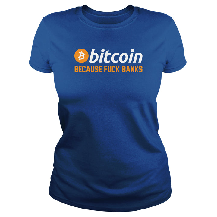 Bitcoin F Banks - BustedTees.com