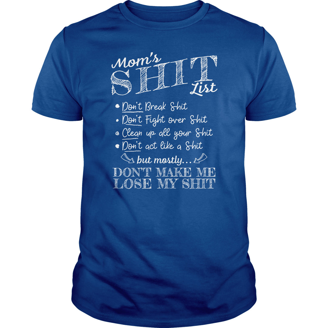 Mom's Shit List - BustedTees.com