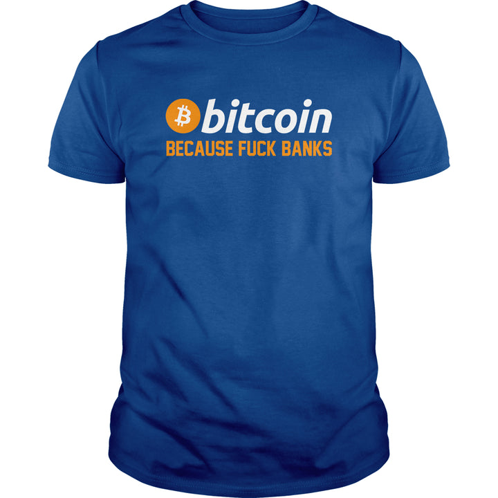 Bitcoin F Banks - BustedTees.com