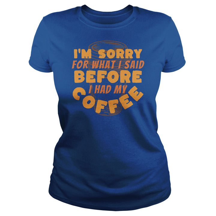 Sorry Before Coffee