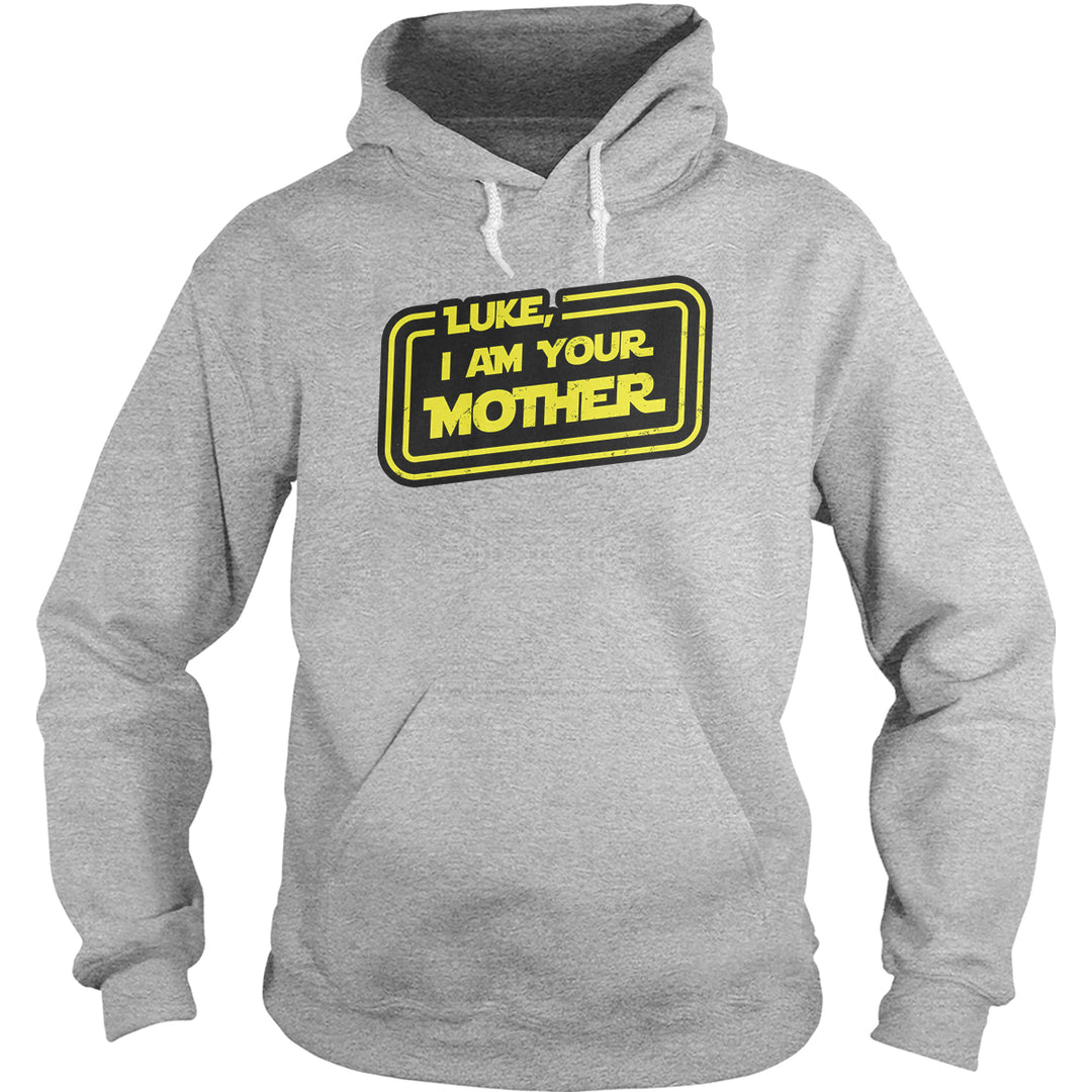 Luke, I Am Your Mother Hoodie
