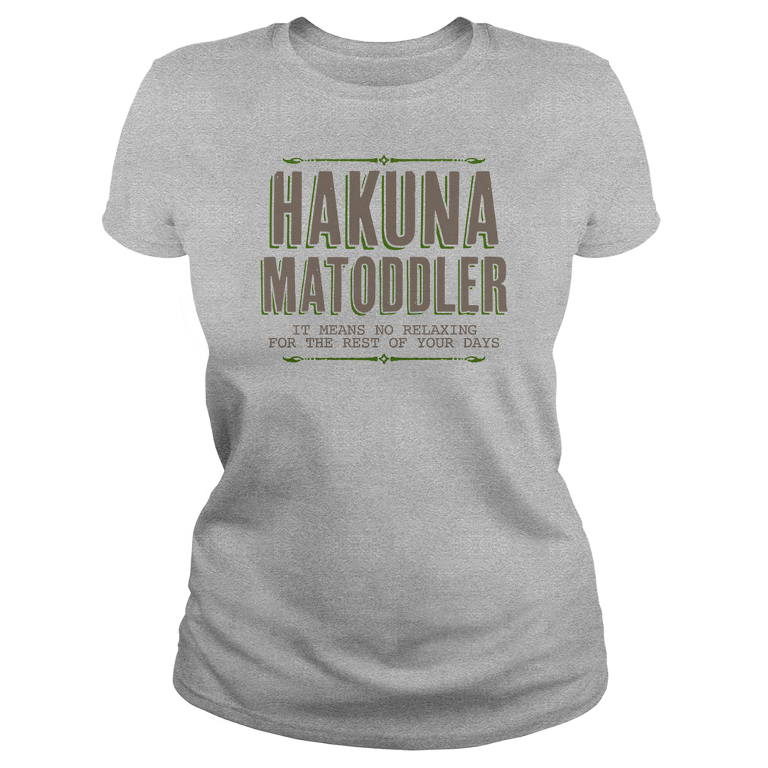 Hakuna Matoddler - BustedTees.com
