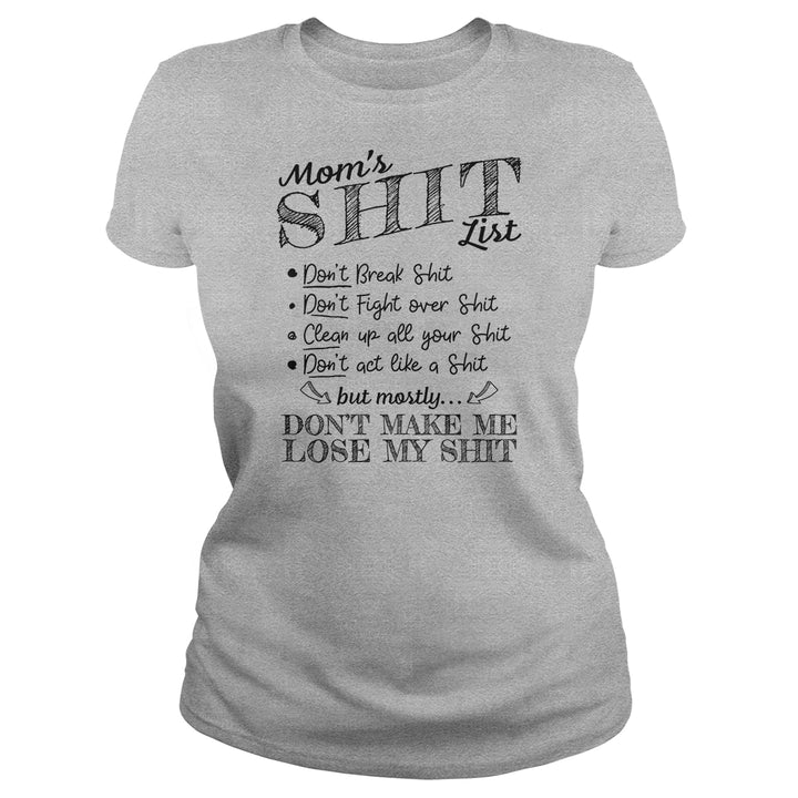 Mom's Shit List - BustedTees.com