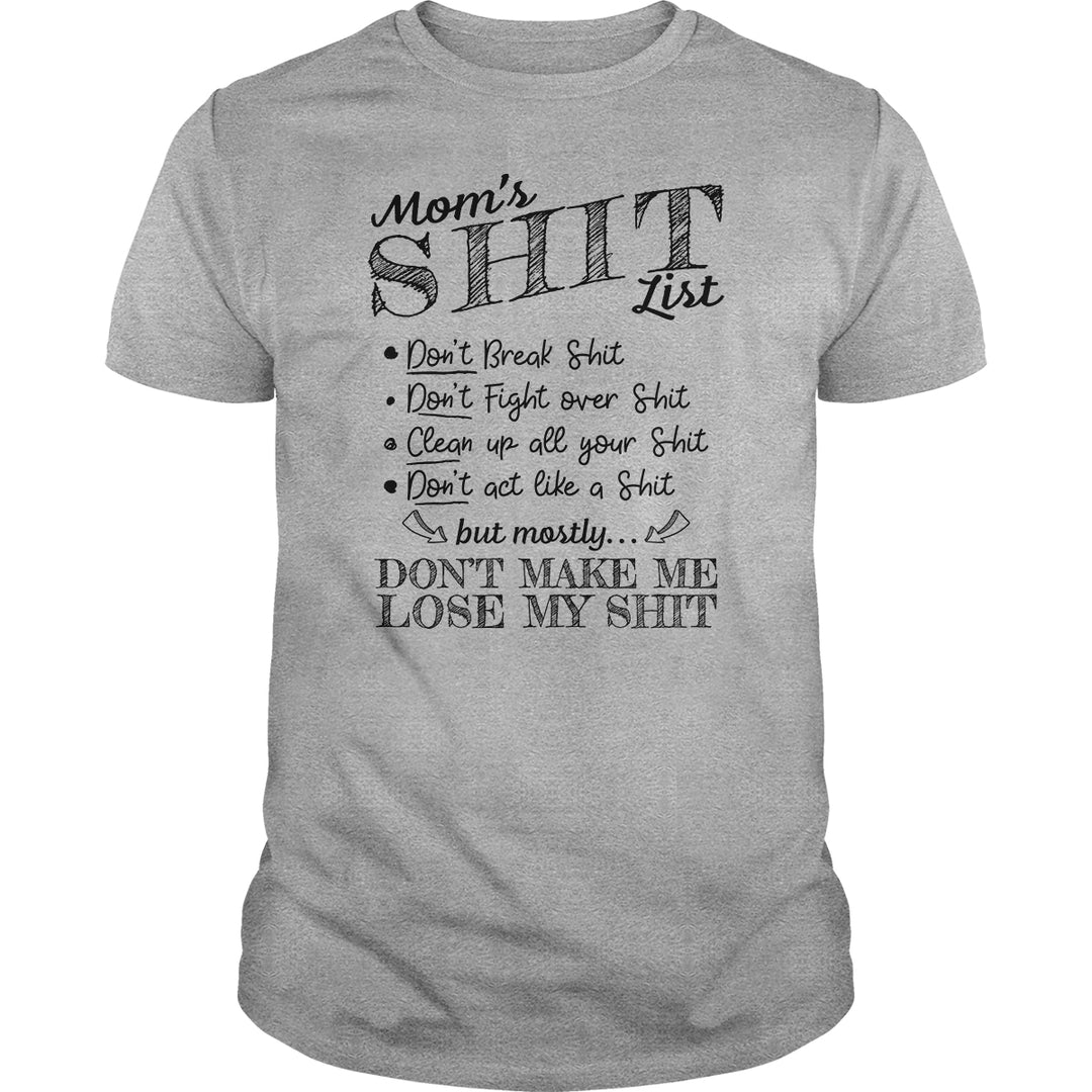 Mom's Shit List - BustedTees.com