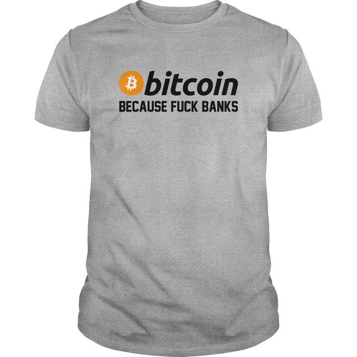Bitcoin F Banks - BustedTees.com