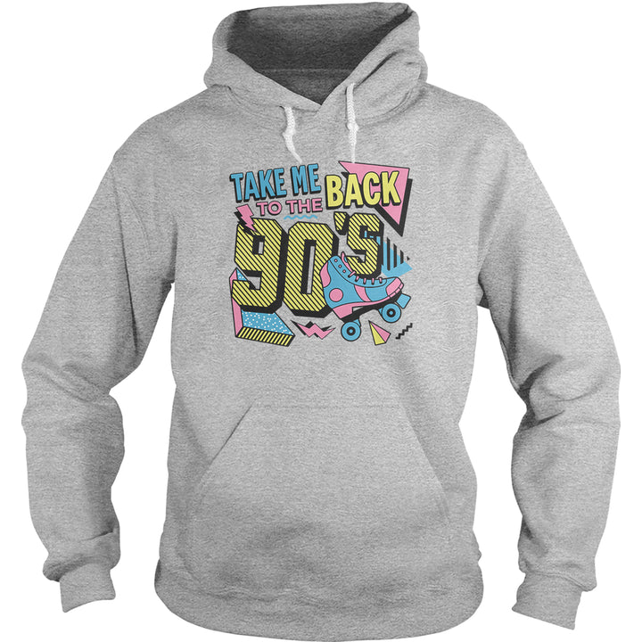 Take Me Back To The 90's Hoodie