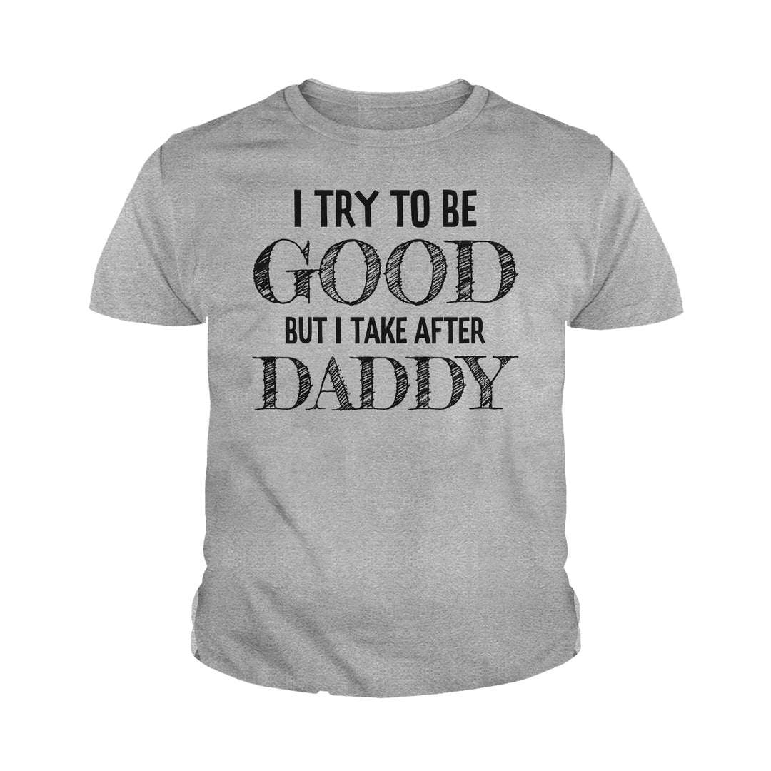 I Try to be Good Kids Shirts - BustedTees.com
