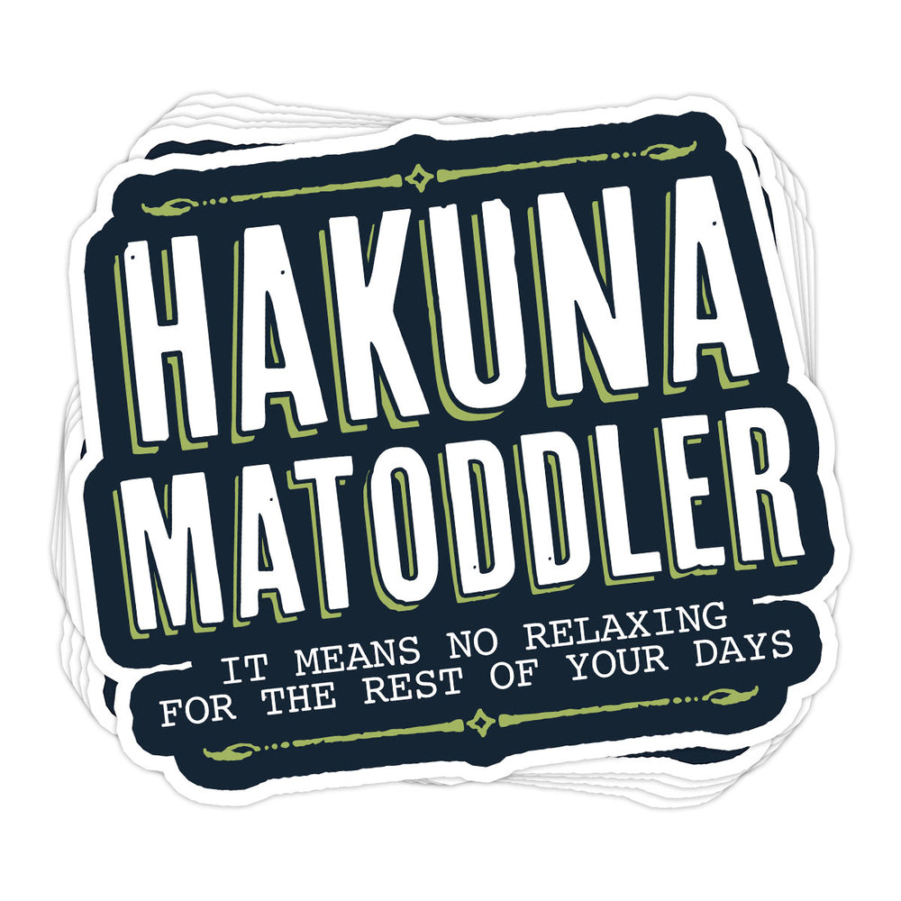 Hakuna Matoddler Vinyl Sticker - BustedTees.com
