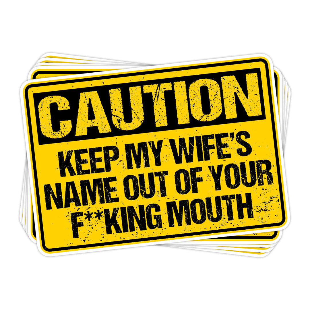 Keep My Wife's Name Vinyl Sticker - BustedTees.com