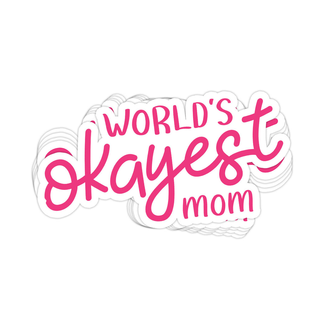World's Okayest Mom Vinyl Sticker - BustedTees.com